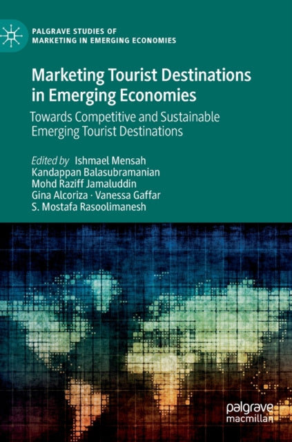 Book cover of: Marketing Tourist Destinations in Emerging Economies. By: Ishmael Mensah
