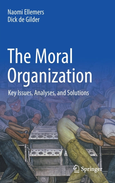 Book cover of: Moral Organization. By: Naomi Ellemers