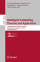Book cover of: Intelligent Computing Theories and Application. By: De-Shuang Huang