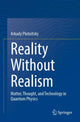 Book cover of: Reality Without Realism. By: Arkady Plotnitsky