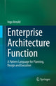 Book cover of: Enterprise Architecture Function. By: Ingo Arnold
