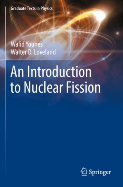 Book cover of: Introduction to Nuclear Fission. By: Walid Younes