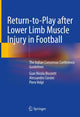 Book cover of: Return-to-Play after Lower Limb Muscle Injury in Football. By: Gian Nicola Bisciotti
