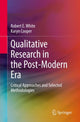 Book cover of: Qualitative Research in the Post-Modern Era. By: Robert E. White