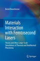 Book cover of: Materials Interaction with Femtosecond Lasers. By: Bernd Bauerhenne