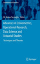 Book cover of: Advances in Econometrics, Operational Research, Data Science and Actuarial Studies. By: M. Kenan Terzioğlu