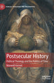 Book cover of: Postsecular History. By: Maxwell Kennel