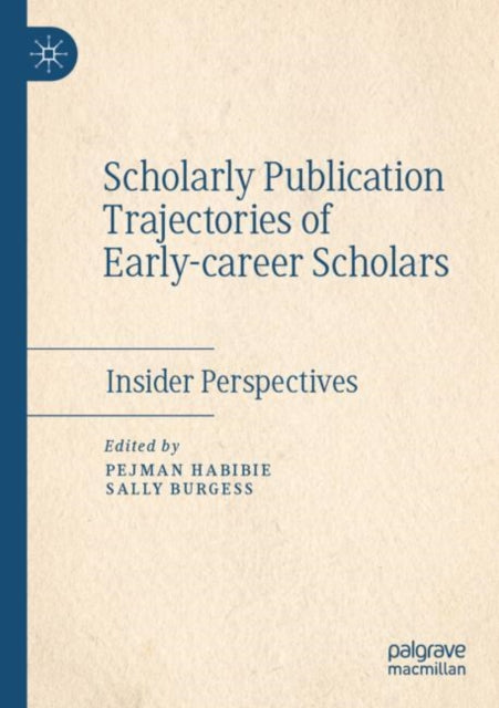 Book cover of: Scholarly Publication Trajectories of Early-career Scholars. By: Pejman Habibie