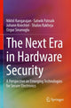 Book cover of: Next Era in Hardware Security. By: Nikhil Rangarajan