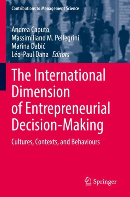 Book cover of: International Dimension of Entrepreneurial Decision-Making. By: Andrea Caputo