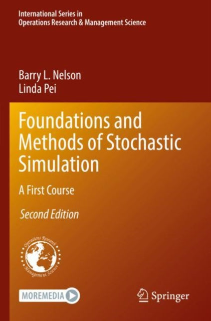 Book cover of: Foundations and Methods of Stochastic Simulation. By: Barry L. Nelson
