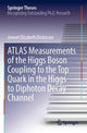Book cover of: ATLAS Measurements of the Higgs Boson Coupling to the Top Quark in the Higgs to Diphoton Decay Channel. By: Jennet Elizabeth Dickinson