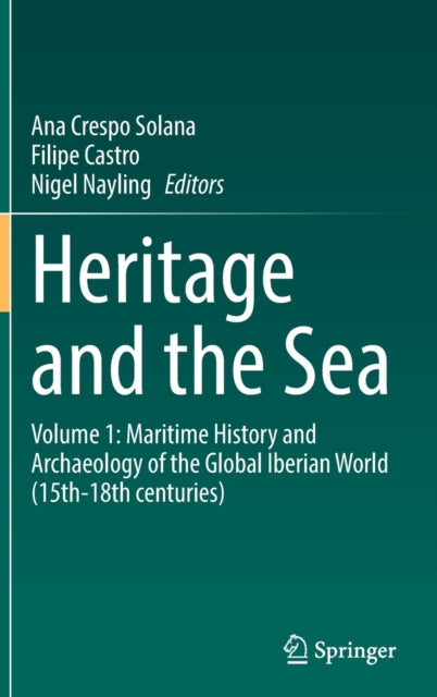 Book cover of: Heritage and the Sea. By: Ana Crespo Solana
