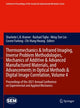 Book cover of: Thermomechanics & Infrared Imaging, Inverse Problem Methodologies, Mechanics of Additive & Advanced Manufactured Materials, and Advancements in Optical Methods & Digital Image Correlation, Volume 4. By: Sharlotte L. B. Kramer