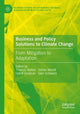 Book cover of: Business and Policy Solutions to Climate Change