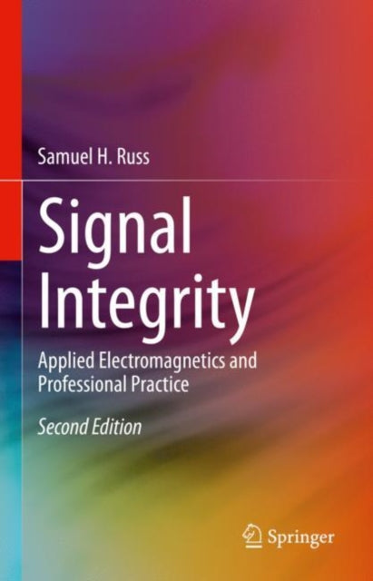 Book cover of: Signal Integrity. By: Samuel H. Russ