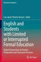 Book cover of: English and Students with Limited or Interrupted Formal Education. By: Luis Javier Pentón Herrera