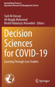 Book cover of: Decision Sciences for COVID-19. By: Said Ali Hassan