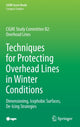 Book cover of: Techniques for Protecting Overhead Lines in Winter Conditions. By: Masoud Farzaneh