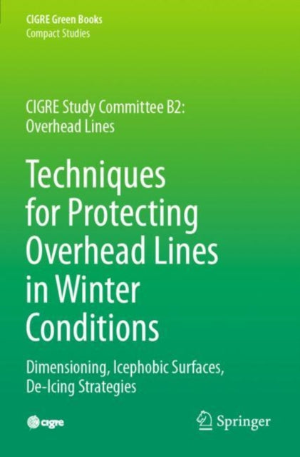 Book cover of: Techniques for Protecting Overhead Lines in Winter Conditions. By: Masoud Farzaneh