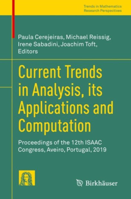 Book cover of: Current Trends in Analysis, its Applications and Computation. By: Paula Cerejeiras