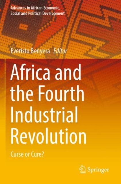 Book cover of: Africa and the Fourth Industrial Revolution. By: Everisto Benyera