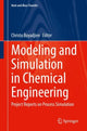 Book cover of: Modeling and Simulation in Chemical Engineering. By: Christo Boyadjiev
