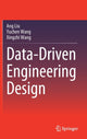 Book cover of: Data-Driven Engineering Design. By: Ang Liu