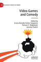 Book cover of: Video Games and Comedy. By: Krista Bonello Rutter Giappone