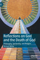 Book cover of: Reflections on God and the Death of God. By: Richard White