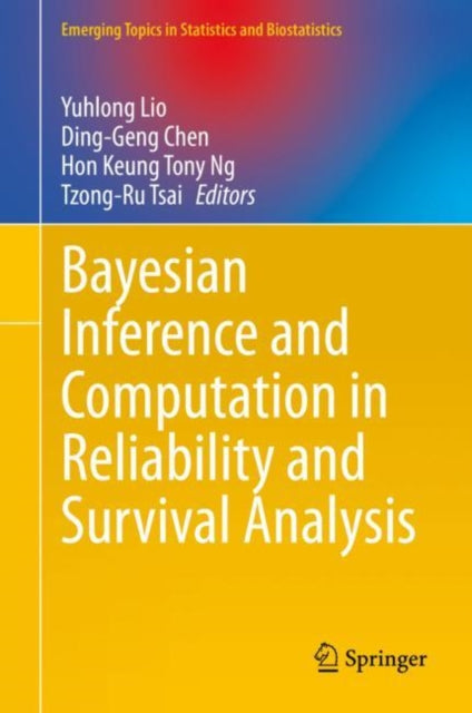 Book cover of: Bayesian Inference and Computation in Reliability and Survival Analysis. By: Yuhlong Lio