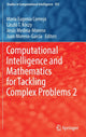 Book cover of: Computational Intelligence and Mathematics for Tackling Complex Problems 2. By: María Eugenia Cornejo