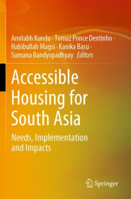 Book cover of: Accessible Housing for South Asia. By: Amitabh Kundu