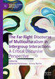 Book cover of: Far-Right Discourse of Multiculturalism in Intergroup Interactions. By: Katarina Pettersson