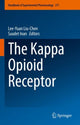 Book cover of: Kappa Opioid Receptor. By: Lee-Yuan Liu-Chen