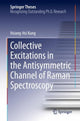 Book cover of: Collective Excitations in the Antisymmetric Channel of Raman Spectroscopy. By: Hsiang-Hsi Kung