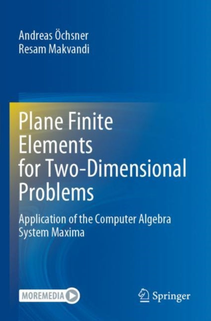 Book cover of: Plane Finite Elements for Two-Dimensional Problems. By: Andreas Öchsner