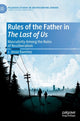 Book cover of: Rules of the Father in The Last of Us. By: J. Jesse Ramirez