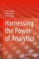 Book cover of: Harnessing the Power of Analytics. By: Leila Halawi