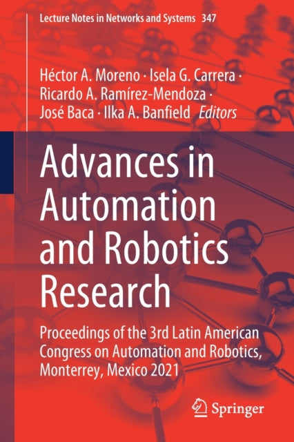 Book cover of: Advances in Automation and Robotics Research. By: Hector A. Moreno