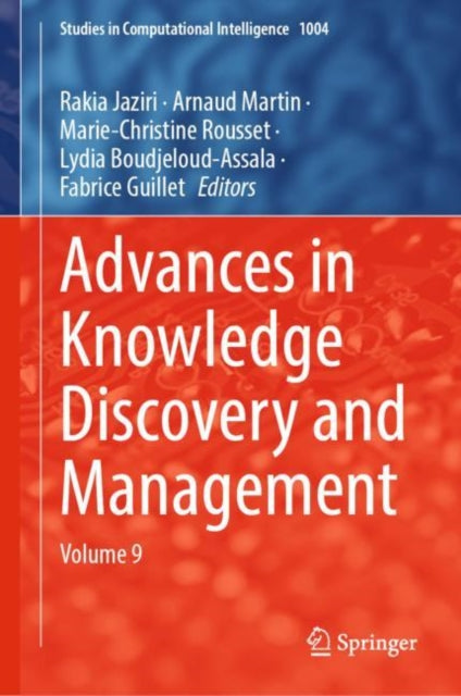 Book cover of: Advances in Knowledge Discovery and Management. By: Rakia Jaziri
