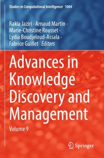 Book cover of: Advances in Knowledge Discovery and Management. By: Rakia Jaziri