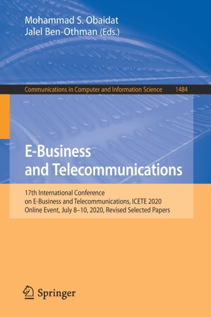 Book cover of: E-Business and Telecommunications. By: Mohammad S. Obaidat