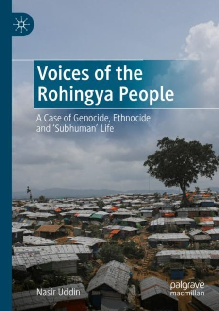 Book cover of: Voices of the Rohingya People. By: Nasir Uddin