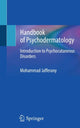 Book cover of: Handbook of Psychodermatology. By: Mohammad Jafferany