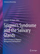 Book cover of: Sjogren’s Syndrome and the Salivary Glands. By: George A. W. Bruyn