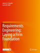 Book cover of: Requirements Engineering: Laying a Firm Foundation. By: James A. Crowder