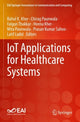 Book cover of: IoT Applications for Healthcare Systems. By: Rahul K. Kher