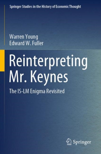 Book cover of: Reinterpreting Mr. Keynes. By: Warren Young