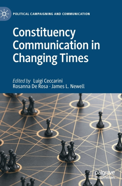 Book cover of: Constituency Communication in Changing Times. By: Luigi Ceccarini